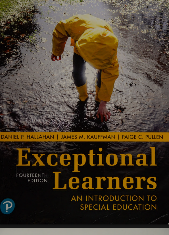Exceptional Learners An Introduction to Special Education, 14th Edition – Daniel P. Hallahan, James M. Kauffman & Paige C. Pullen