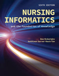 Nursing Informatics and the Foundation of Knowledge, 6th Edition – Dee McGonigle & Kathleen Mastrian