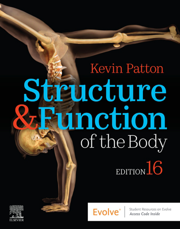 Structure & Function of the Body, 16th Edition – Kevin T. Patton & Gary A. Thibodeau