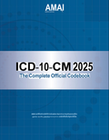 ICD-10-CM 2025: The Complete Official Codebook – American Medical Association